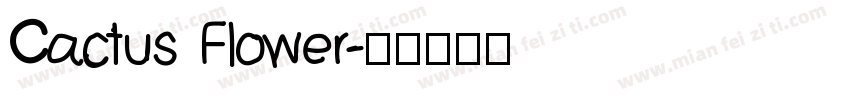Cactus Flower字体转换